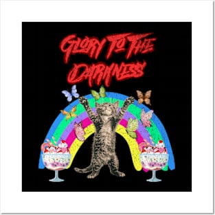 Glory to the Darkness Funny Cat Sassy Rainbow Goth Emo Posters and Art